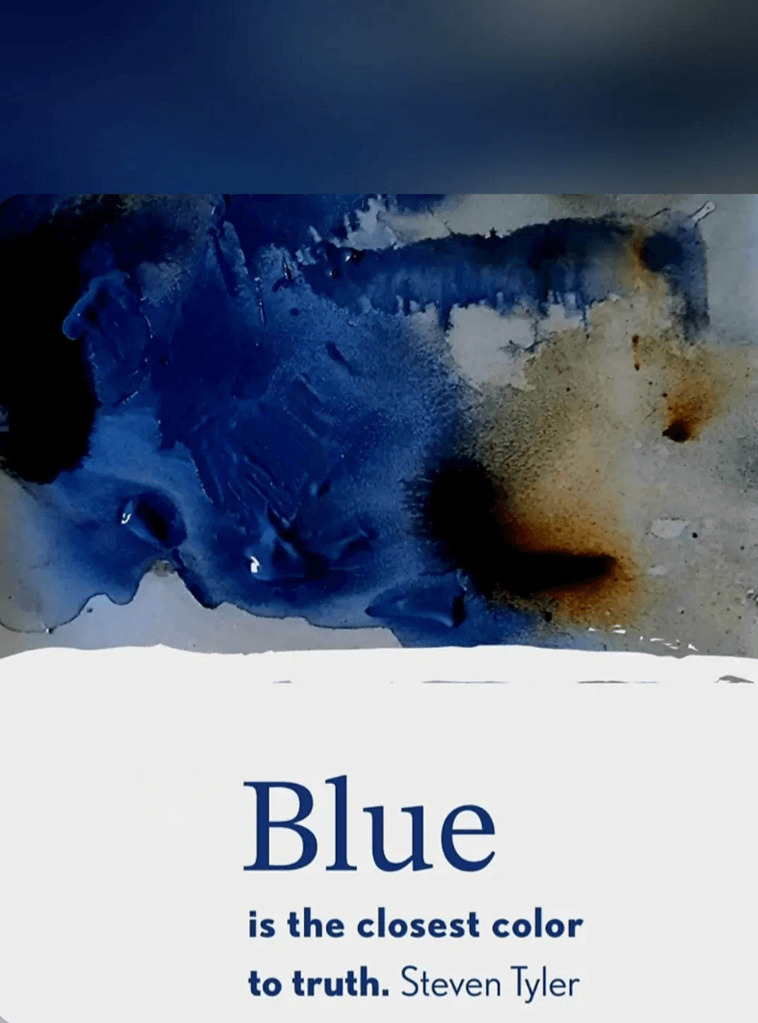 Abstract blue watercolor painting with dark and light shades, and some brownish areas, above text about the color blue.